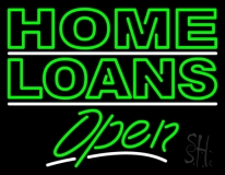Home Loans Open Neon Sign