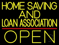 Home Savings And Loan Association Open Neon Sign