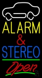 Alarm And Stereo Open Neon Sign