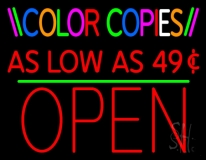 Color Copies As Low As 49 Open 1 Neon Sign