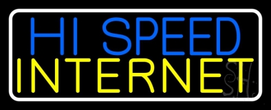 Hi Speed Internet Neon Sign