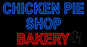 Double Stroke Chicken Pie Shop Bakery Neon Sign