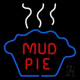 Mud Pie Neon Sign