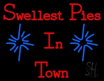 Swellest Pie In Town Neon Sign