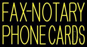 Yellow Fax Notary Phone Cards Neon Sign