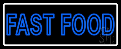 Blue Double Stroke Fast Food White Border Neon Sign