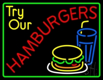 Try Our Hamburgers Green Border Neon Sign