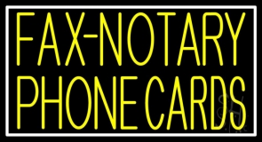 Yellow Fax Notary Phone Cards With White Border Neon Sign