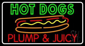 Double Stroke Hot Dogs Plump And Juicy 1 Neon Sign