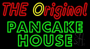Double Stroke The Original Pancake House Neon Sign