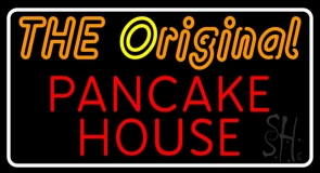 White Border The Original Pancake House Neon Sign