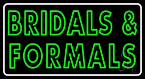 Double Stroke Bridals And Formals Neon Sign