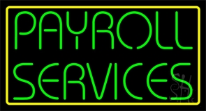 Green Payroll Services Yellow Border 1 Neon Sign