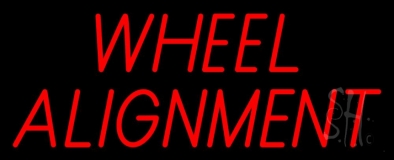 Red Wheel Alignment 1 Neon Sign
