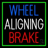 Wheel Aligning Brake 1 Neon Sign