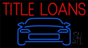 Car Title Loans Neon Sign