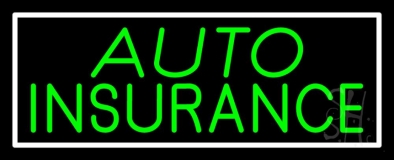 Green Auto Insurance White Border Neon Sign