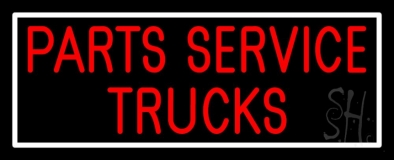 Red Parts Service Trucks White Border Neon Sign