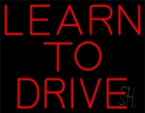 Red Learn To Drive Neon Sign