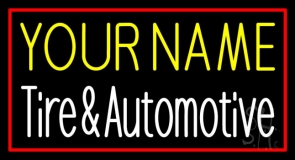 Custom Tire And Automotive 2 Neon Sign