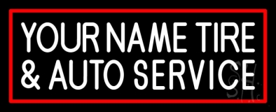 Custom Tire And Auto Service Neon Sign