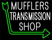 Mufflers Transmission Shop 1 Neon Sign