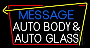 Custom Auto Body And Glass 2 Neon Sign