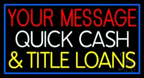 Custom Title Loans Neon Sign