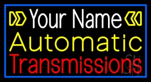 Custom Transmissions Neon Sign
