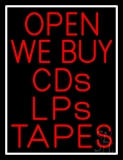 Red Open We Buy Cds Lps Tapes White Border Neon Sign