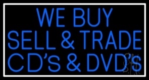 Blue We Buy Sell Cds Dvds White Border Neon Sign