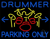 Drummer Parking Only Neon Sign