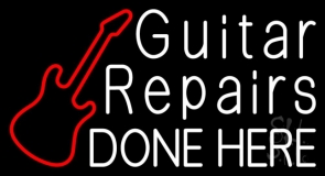 Guitar Repair Done Here 1 Neon Sign