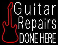 White Guitar Repair Done Here Neon Sign