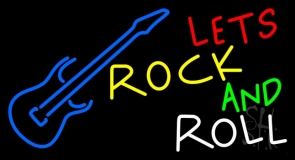 Lets Rock N Roll 1 Neon Sign