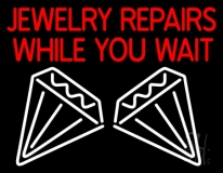 Red Jewelry Repairs While You Wait Logo Neon Sign