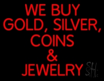 Red We Buy Gold Silver Coins And Jewelry Neon Sign