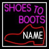 Custom Pink Shoes To Boots Neon Sign