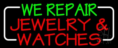 Green We Repair Red Jewelry And Watches Neon Sign