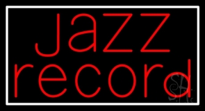 Red Jazz Record White Border Neon Sign