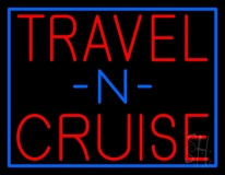 Travel N Cruise With Border Neon Sign