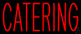 Red Catering Neon Sign