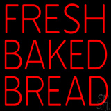 Red Fresh Baked Bread Neon Sign