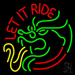 Let It Ride Neon Sign