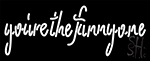 Goire The Funnyone Neon Sign