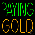 Paying Gold Neon Sign