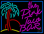 The Pink Taco Bar Neon Sign