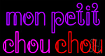 Mon Petit Chou Neon Sign