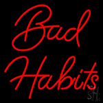Red Bad Habit Neon Sign