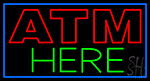Blue Border Atm Here Neon Sign